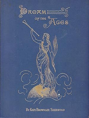 DREAM OF THE AGES: A POEM OF COLUMBIA