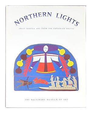 Northern Lights: Inuit Textile Art from the Canadian Arctic