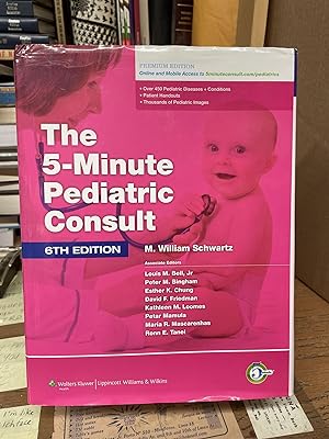 The 5-Minute Pediatric Consult (6th edition)
