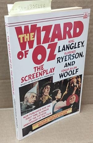 The Wizard of Oz: The Screenplay [SIGNED by Editor]