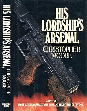 His Lordship's Arsenal (1st ed./1st printing, signed by author)