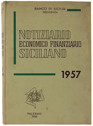 NOTIZIARIO ECONOMICO-FINANZIARIO SICILIANO - 1957.: