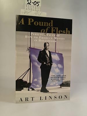 A Pound of Flesh [Neubuch] Perilous Tales of How to Produce Movies in Hollywood