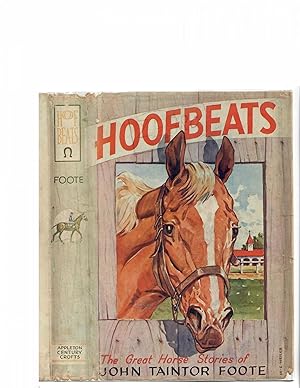Hoofbeats; The Great Horse Stories of John Taintor Foote