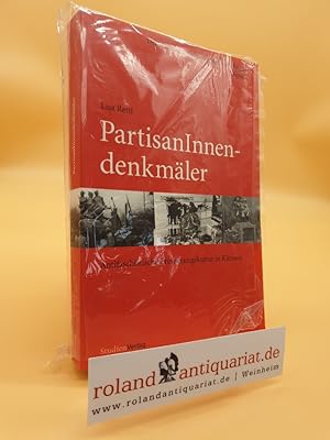 PartisanInnendenkmäler: Antifaschistische Erinnerungskultur in Kärnten (Der Nationalsozialismus u...