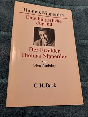 Thomas Nipperdey - Eine bürgerliche Jugend (1927-1945). Der Erzähler Thomas Nipperdey.
