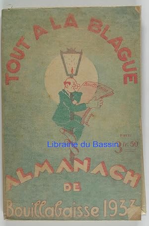 Tout à la blague Almanach de Bouillabaisse 1933