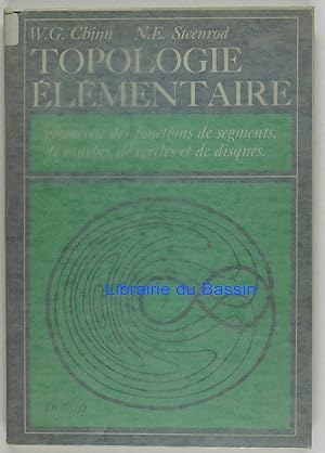 Topologie élémentaire Géométrie des fonctions de segments, de courbes, de cercles et de disques