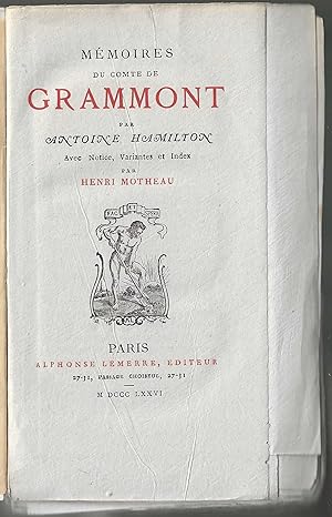Mémoires du conte de Gramont avec Notice variantes et index par Henri Motheau