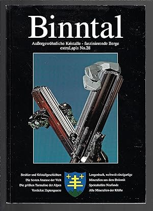Binntal : Aussergewohnliche Kristalle - faszinierende Berge