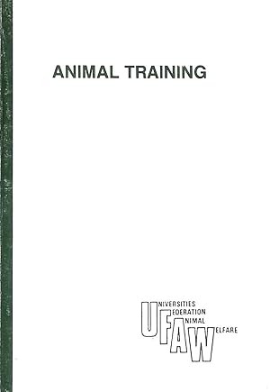 Animal Training: A Review and Commentary on Current Practice - Symposium Proceedings
