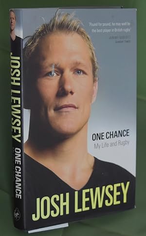 One Chance. My Life and Rugby. First Printing. Signed by Author