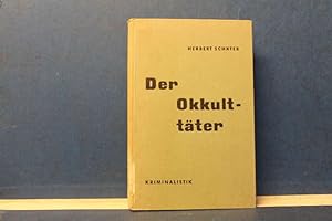 Der Okkulttäter (Hexenbanner - Magischer Heiler - Erdentstrahler)