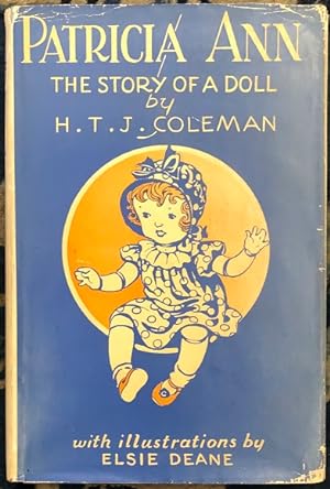 Patricia Ann. The Story of a Doll. With Illustrations by Elsie Deane.