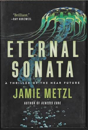 ETERNAL SONATA; A Thriller of the Near Future