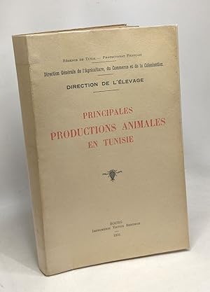 Principales productions animales en Tunisie - Régence de Tunis / Protectorat Français