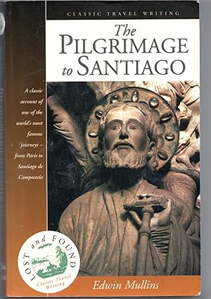 The Pilgrimage To Santiago