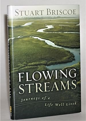Flowing Streams: Journeys of a Life Well Lived