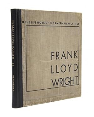 Wendingen: The Life-Work of the American Architect Frank Lloyd Wright