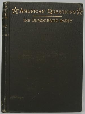 The Democratic Party: Its Political History and Influence