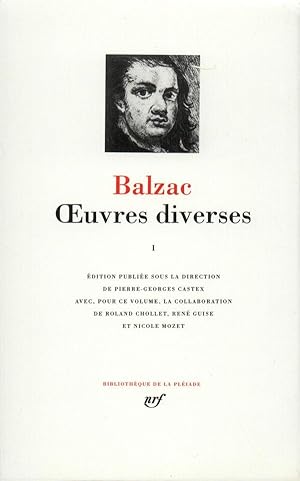 Oeuvres diverses / Balzac . 1. Oeuvres diverses