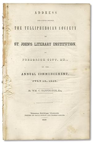 Address Delivered Before the Tullipheboian Society of St. John's Literary Institution, in Frederi...