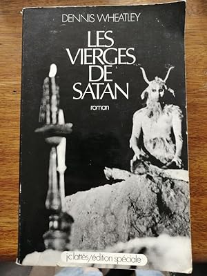 Les vierges de Satan 1973 - WHEATLEY Dennis - Roman Oculltisme Magie noire Satanisme Edition orig...