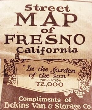 Street / Map / Of / Fresno / California / In The Garden Of The Sun / Population 72,000 / Complime...