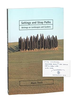 Settings and Stray Paths: Writing on Landscapes and Gardens [Signed]