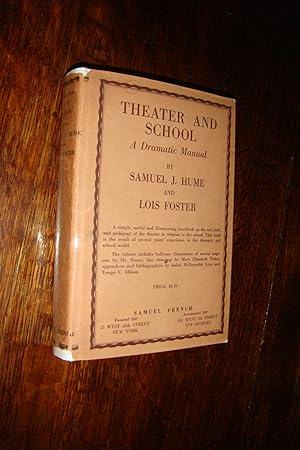 Theater and School : A Dramatic Manual (first printing)