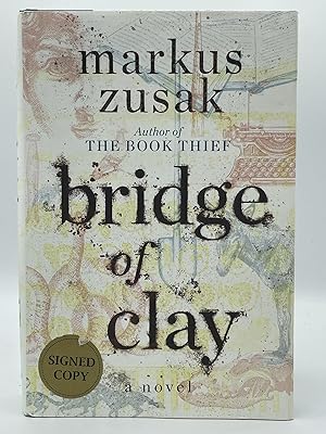 Bridge of Clay [FIRST EDITION]