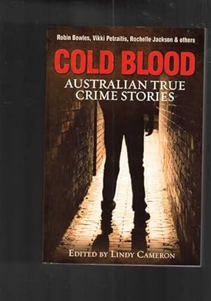 Cold Blood: Australian True Crime Stories