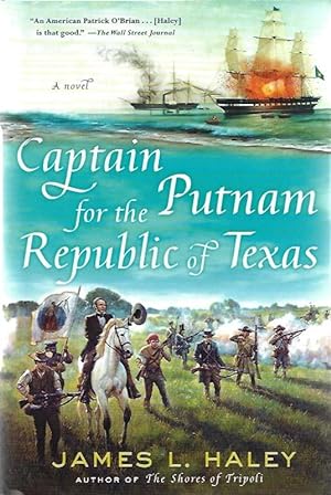 Captain Putnam for the Republic of Texas (A Bliven Putnam Naval Adventure)