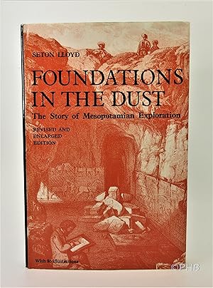 Foundations in the Dust: Story of Mesopotamian Exploration