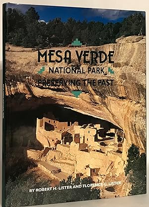Mesa Verde National Park. Preserving the Past.