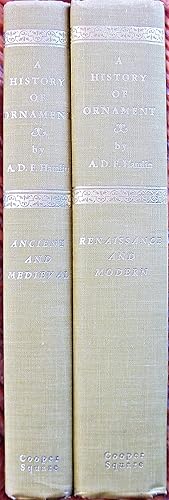 A History of Ornament. Two Volumes: Ancient and Medieval and Renaissance and Modern