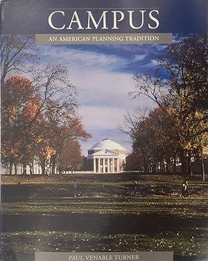 Campus: An American Planning Tradition