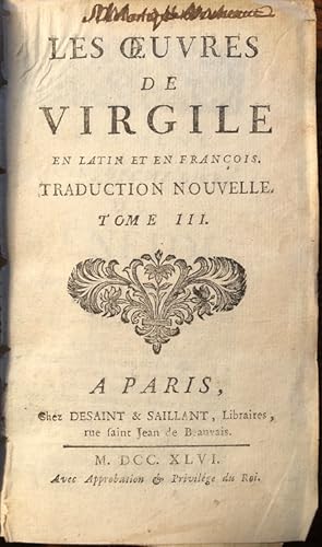 Les Oeuvres de Virgile : en Latin et en François. Traduction Nouvelle.