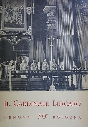 Il cardinale Lercaro. Genova 50° Bologna