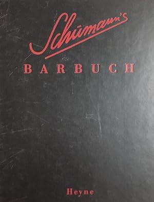 Schumann`s Barbuch. Drinks & Stories gestaltet und illustriert von Günter Mattei.