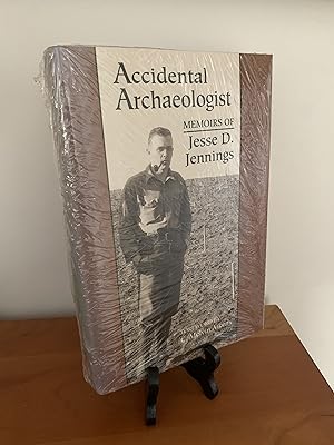 Accidental Archaeologist: Memoirs of Jesse D. Jennings