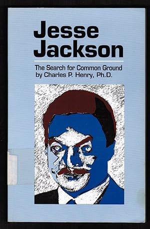 Jesse Jackson: The Search for Common Ground