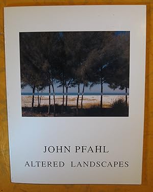 Altered Landscapes: The Photographs of John Pfahl