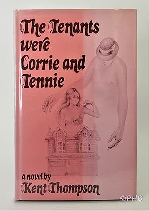 The Tenants Were Corrie and Tennie: A Novel