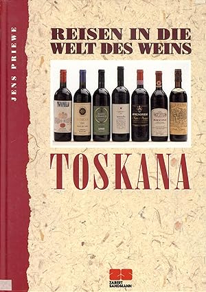 Reisen in Die Welt des Weins.Toskana