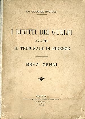 I diritti dei Guelfi avanti il tribunale di Firenze