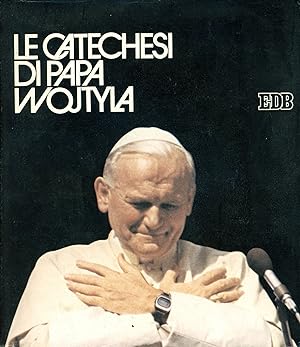 Le catechesi di Papa Wojtyla