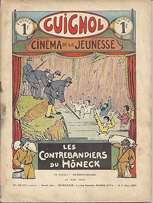 Guignol. Cinéma de la jeunesse N° 19 (293e livraison). LES CONTREBANDIERS DU HONECK. 13 mai 1934.
