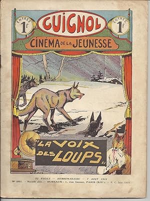 Guignol. Cinéma de la jeunesse N° 201. LA VOIX DES LOUPS. 7 août 1932.