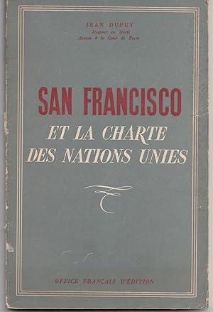 San Francisco et la Charte des Nations Unies